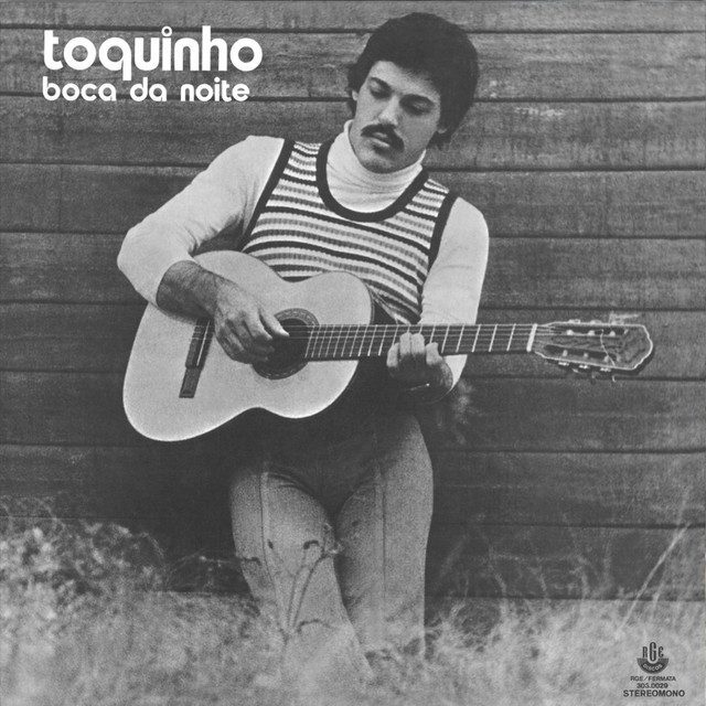 Toquinho, Cantor, Arranjador, Compositor e Violonista Brasileiro album-Boca-da-noite